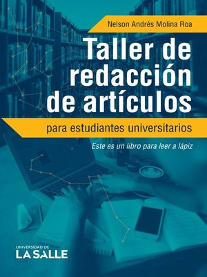 cover image of Taller de redacción de artículos para estudiantes universitarios
